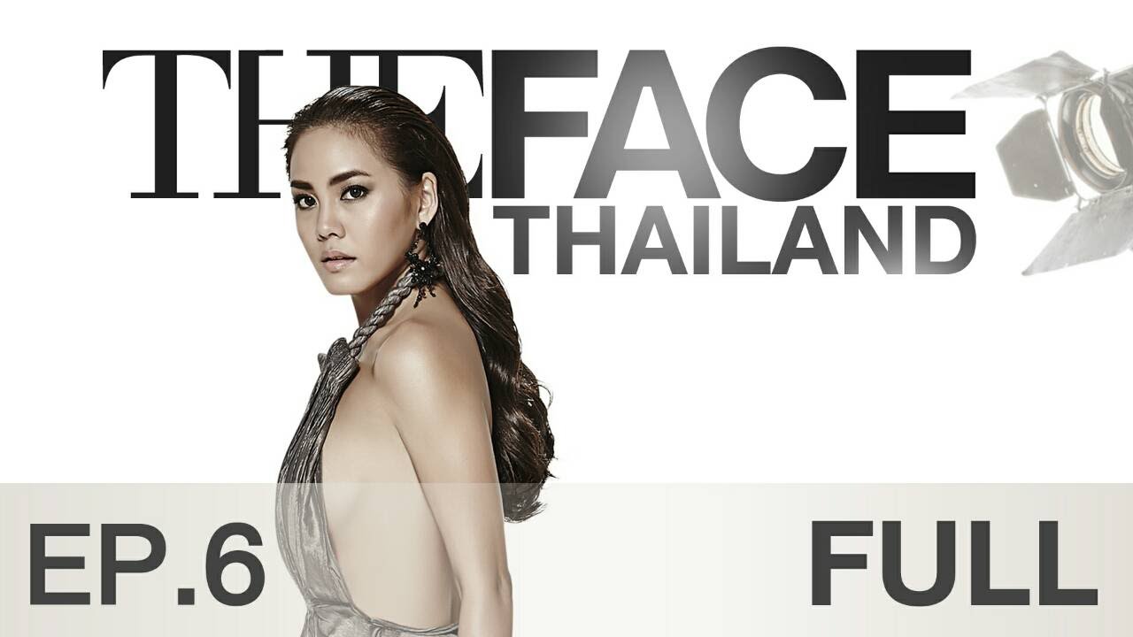 The Face Thailand Season 2 Ep.6 21 พฤศจิกายน 2558
