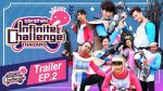 Infinite Challenge Thailand ซุปตาร์ท้าแข่ง EP.2 วันที่ 26 เม.ย. 62