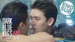 Dark Blue Kiss จูบสุดท้ายเพื่อนายคนเดียว EP.1 วันที่ 12 ต.ค. 62 ตอนที่ 1