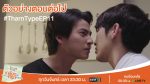 TharnType เกลียดนักมาเป็นที่รักกันซะดีๆ EP.11 วันที่ 16 ธันวาคม 2562 ตอนที่ 11