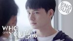 เธอคนนั้นคือฉันอีกคน EP.16 วันที่ 21 มิ.ย. 63 Who are you ตอนที่ 16