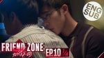 Friend Zone เอาให้ชัด EP.10 วันที่ 20 ม.ค. 62 ตอนที่ 10