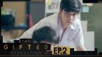 The Gifted Graduation EP.2 วันที่ 13 กันยายน 2563