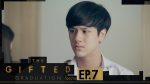 The Gifted Graduation EP.7 วันที่ 18 ต.ค. 63 ตอนที่ 7