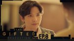 The Gifted Graduation EP.8 วันที่ 25 ต.ค. 63 ตอนที่ 8