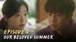 ร้อนนั้นเรารักกัน ตอนที่ 3 ร้อนนั้นเรารักกัน EP.3