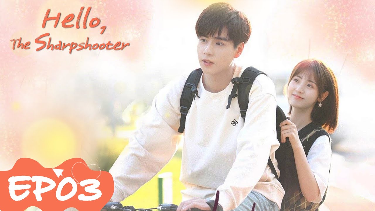 Hello The Sharpshooter พิชิตรักนักแม่นปืน EP.3 ซับไทย
