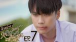 EP.7 10 Years Ticket หนังรักเรื่องที่แล้ว ตอนที่ 7