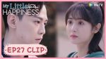 EP.27 My Little Happiness สุขเล็กๆ ที่เรียกว่าเธอ ตอนที่ 27 พากย์ไทย