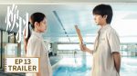 EP.13 ด้วยแสงแห่งรัก พากย์ไทย ตอนที่ 13