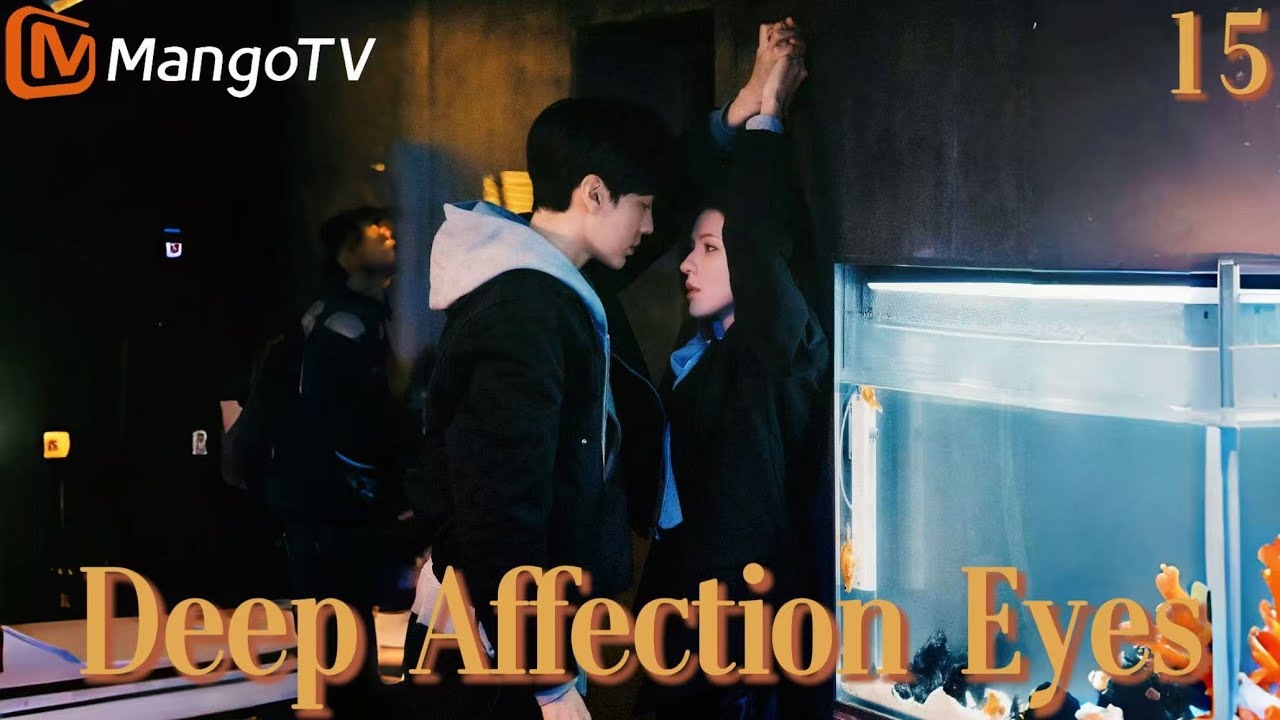 EP.15 ดวงตาแห่งความรักอันลึกซึ้ง พากย์ไทย ตอนที่ 15