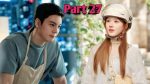 EP.27 เกมรักในเงาลวง พากย์ไทย ตอนที่ 27